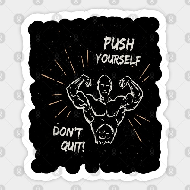 push yourself don't quit Sticker by baha2010